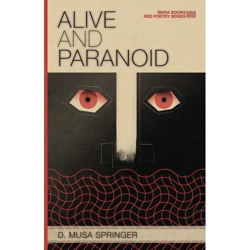 Alive and Paranoid