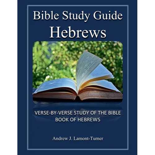 Bible Study Guide: Hebrews