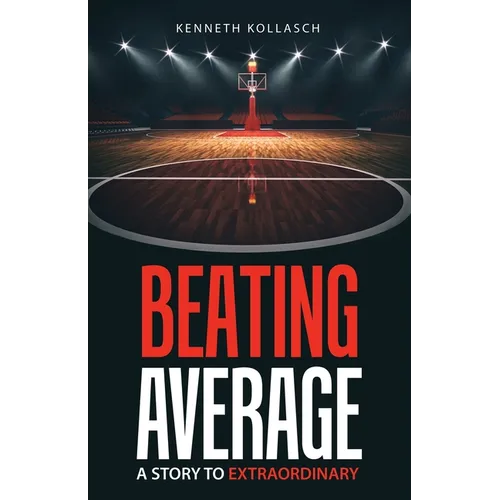 Beating Average: A Story to Extraordinary
