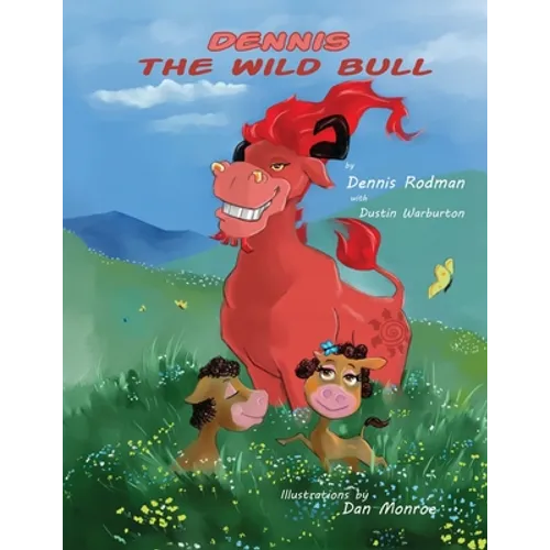 Dennis the Wild Bull