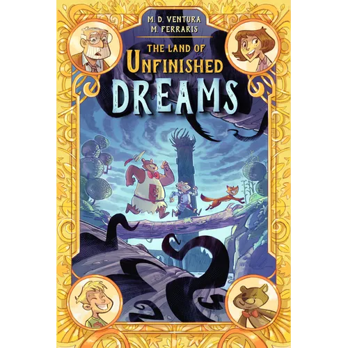The Land of Unfinished Dreams