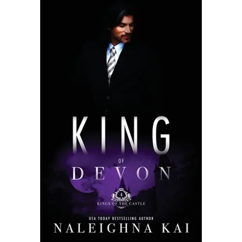 King of Devon: Book 4 of the Kings of the Castle Series