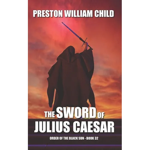 The Sword of Julius Caesar