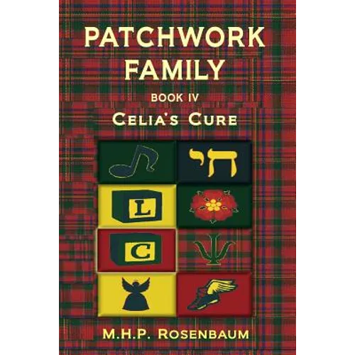 Patchwork Family Book IV: Celia's Cure