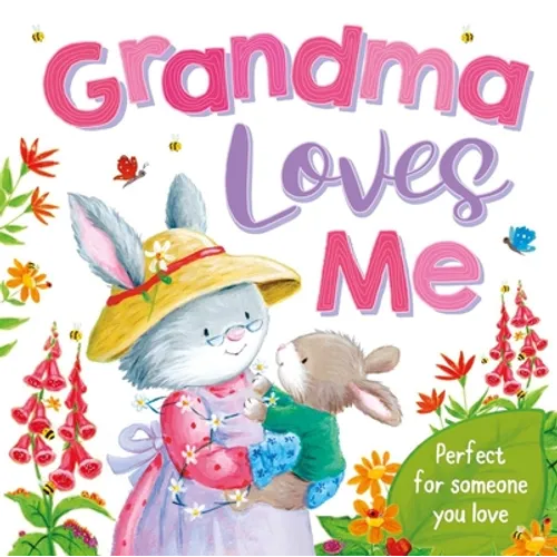 Grandma Loves Me: Padded Board Book