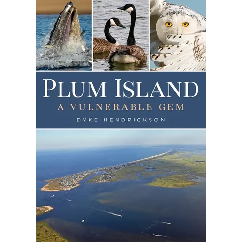 Plum Island: A Vulnerable Gem