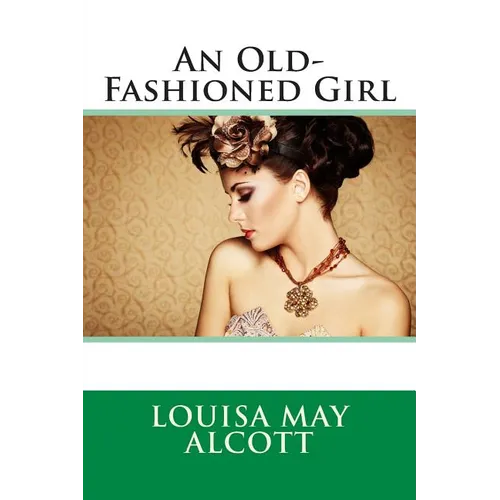 An Old-Fashioned Girl