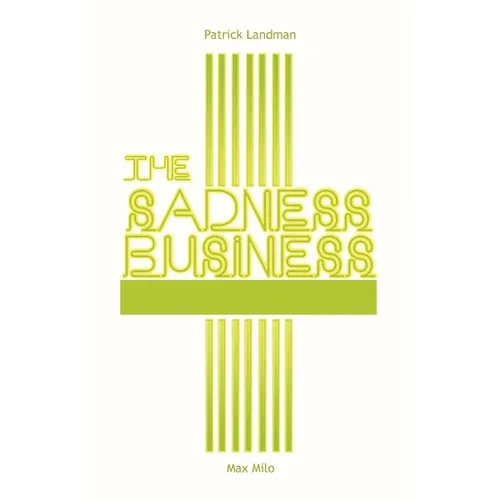 The Sadness Business
