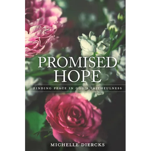 Promised Hope - Finding Peace in God's Faithfulness