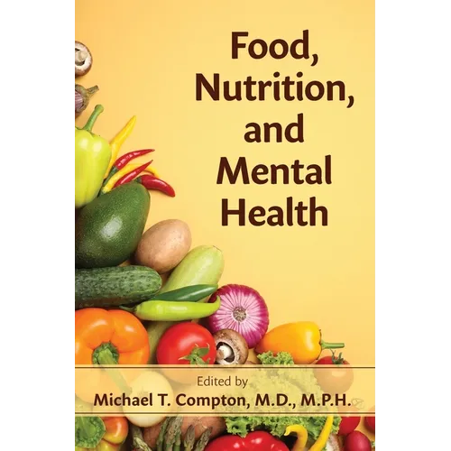 Food, Nutrition, and Mental Health