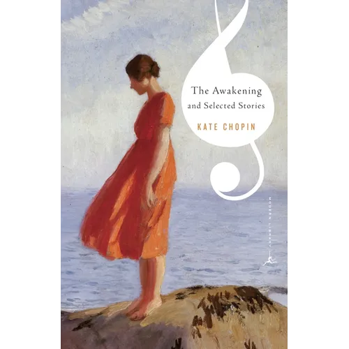 The Awakening and Selected Stories