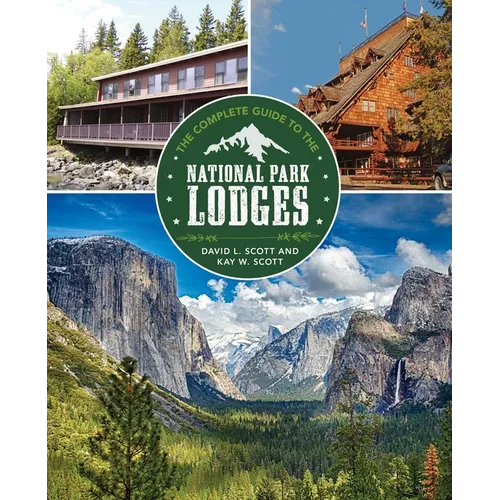 Complete Guide to the National Park Lodges