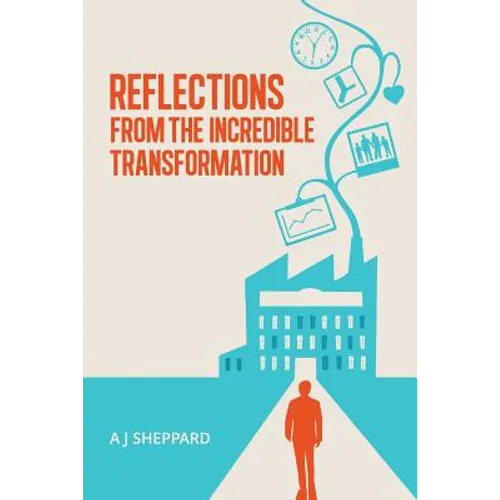 Reflections from the Incredible Transformation: An Exploration in Lateral Thinking between Business Life and Spiritual Life