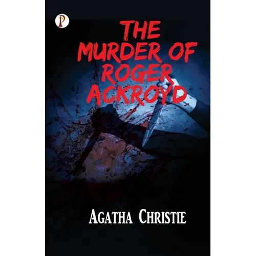 The Murder of Roger Ackroyd