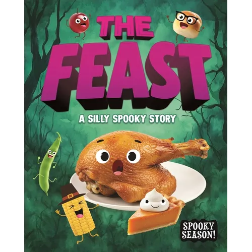 The Feast: A Silly Spooky Story