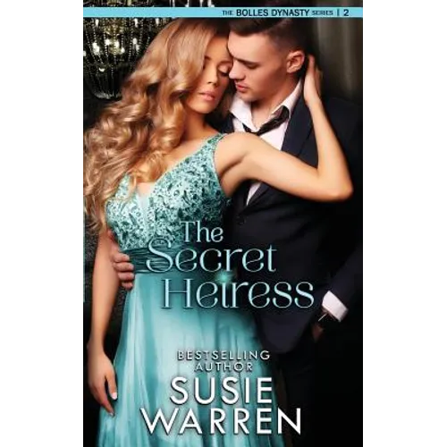 The Secret Heiress: a contemporary romance novel