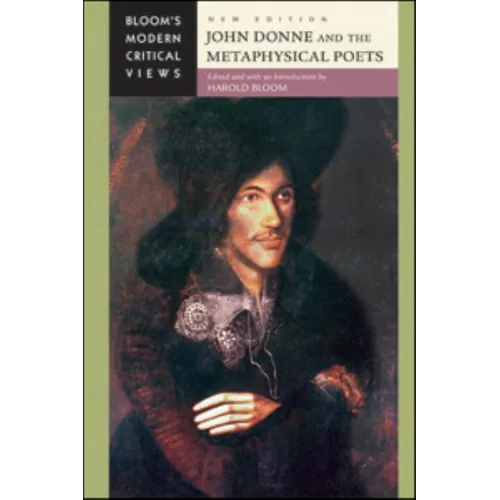 John Donne and the Metaphysical Poets, New Edition - Hardcover