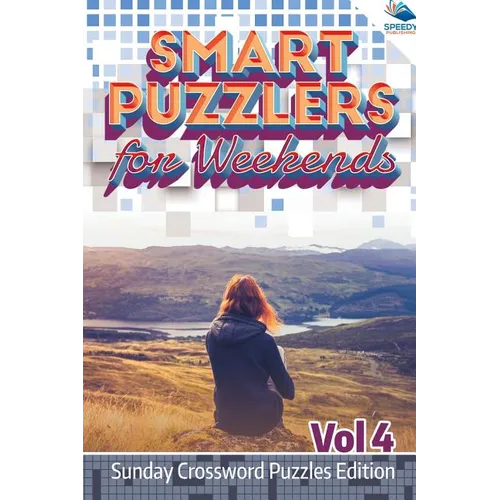 Smart Puzzlers for Weekends Vol 4: Sunday Crossword Puzzles Edition