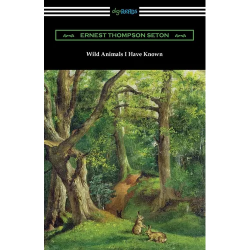 Wild Animals I Have Known