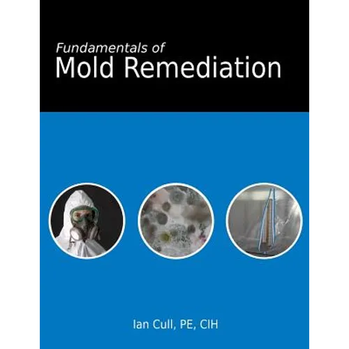 Fundamentals of Mold Remediation