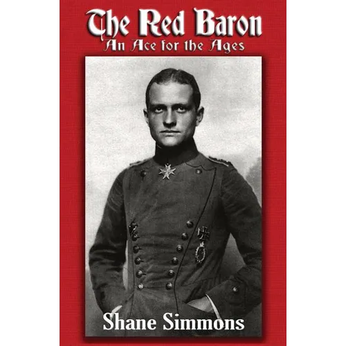 The Red Baron: An Ace for the Ages