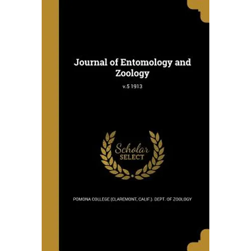 Journal of Entomology and Zoology; v.5 1913