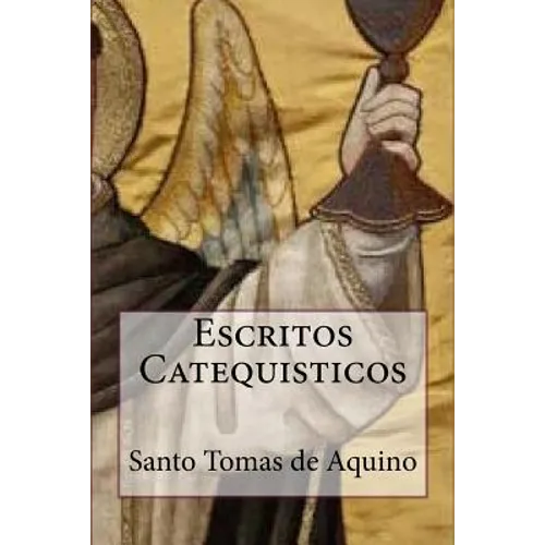 Escritos Catequisticos (Special Edition)