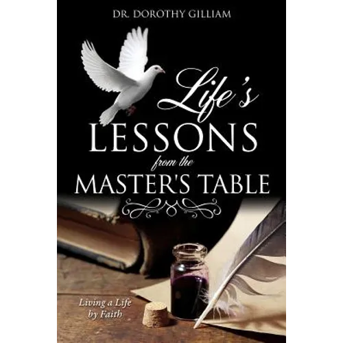 Life's Lessons from the Master's Table