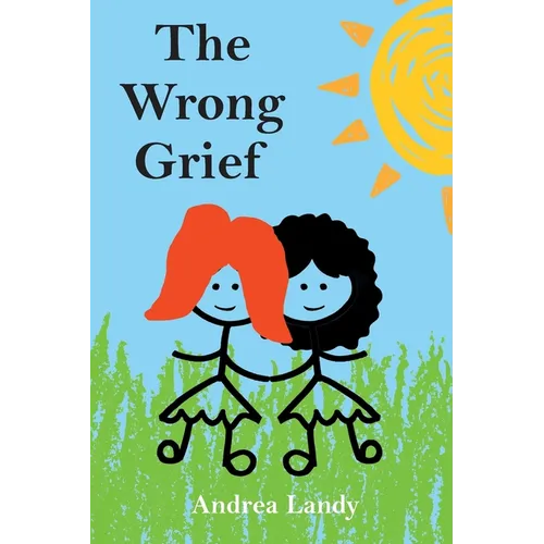 The Wrong Grief