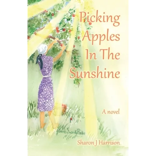 Picking Apples In The Sunshine