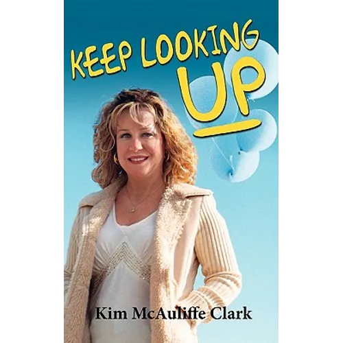 Keep Looking Up