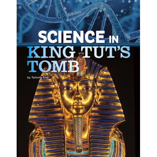 Science in King Tut's Tomb