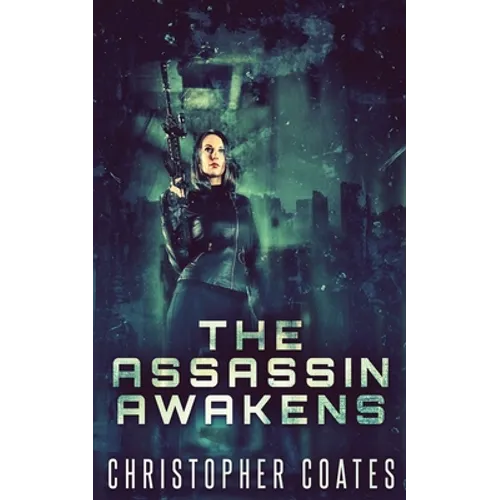 The Assassin Awakens