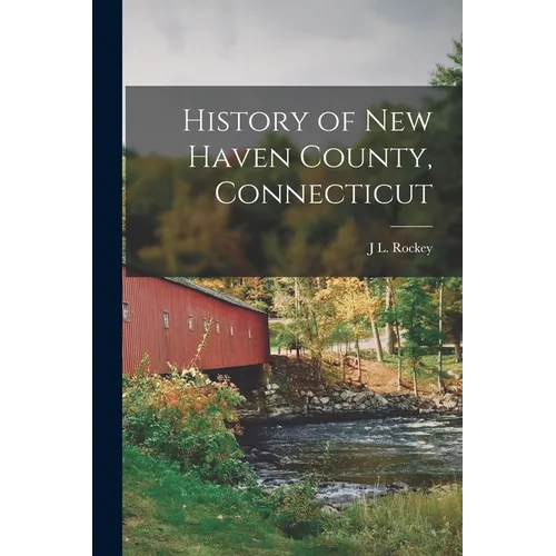 History of New Haven County, Connecticut