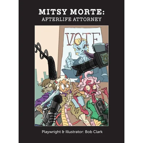 Mitsy Morte: Afterlife Attorney