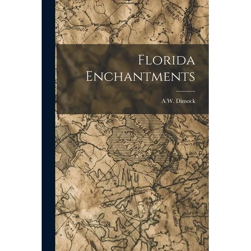 Florida Enchantments