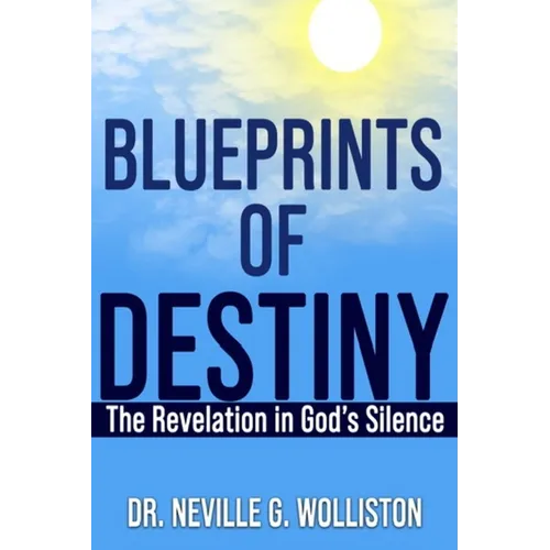 Blueprints of Destiny: The Revelation in God's Silence