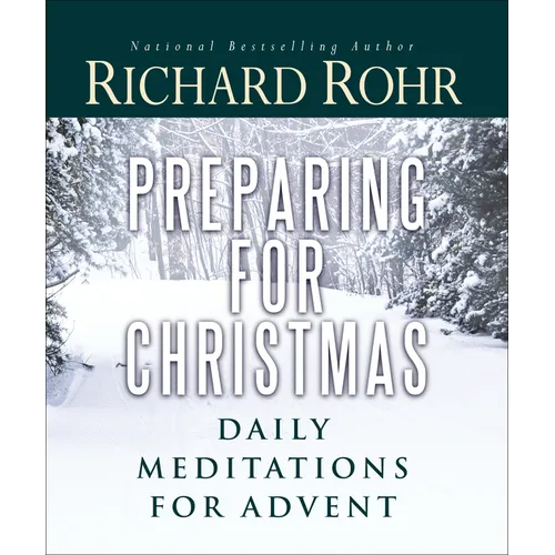 Preparing for Christmas: Daily Meditations for Advent