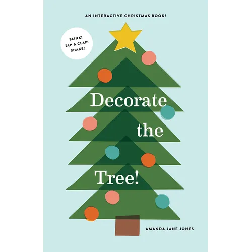 Decorate the Tree: An Interactive Christmas Book