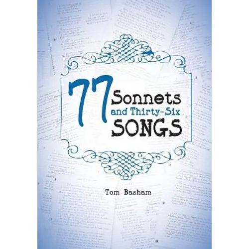 77 Sonnets and Thirty-Six Songs