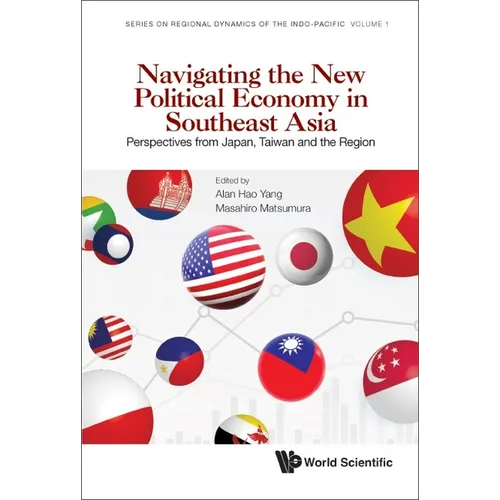 Navigating the New Political Economy in Southeast Asia