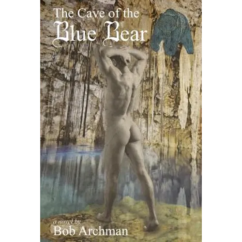The Cave Of The Blue Bear