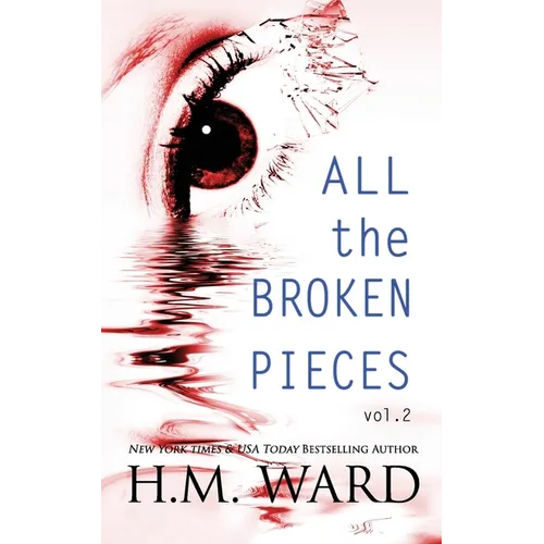 All The Broken Pieces: Vol. 2