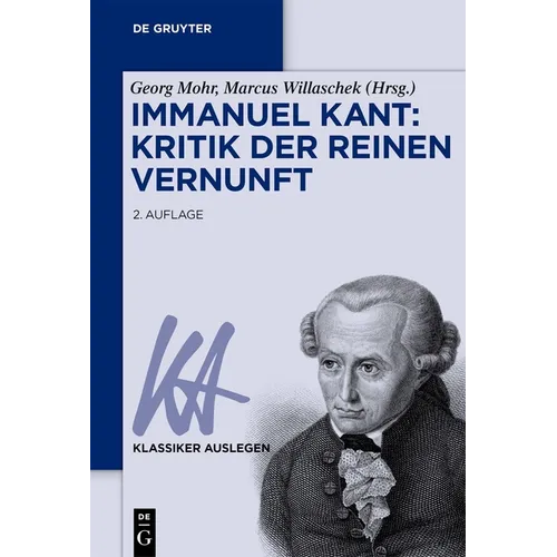 Immanuel Kant: Kritik Der Reinen Vernunft