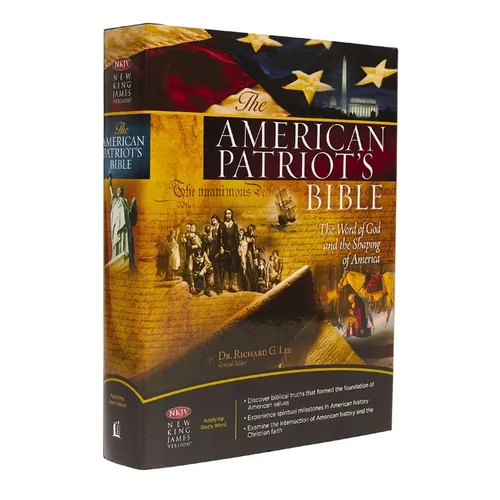 American Patriot's Bible-NKJV: The Word of God and the Shaping of America