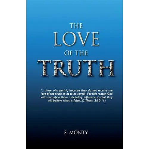 The Love of the truth: The Great Deception has begun. Are you ready? The drift into deception is easy... comfortable... maybe even popular. "