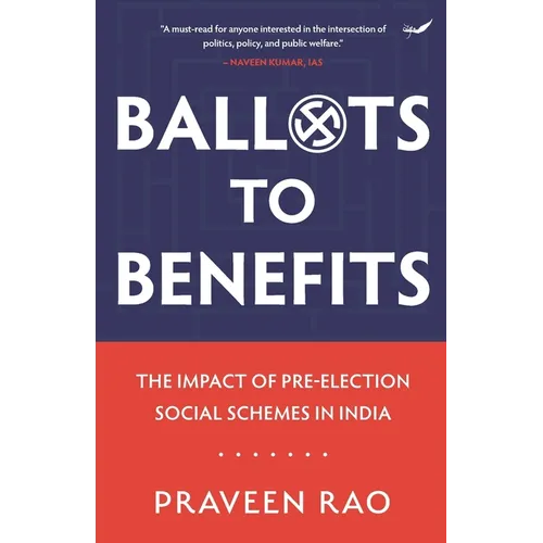 Ballots to Benefits: The Impact of Pre-Election Social Schemes in India