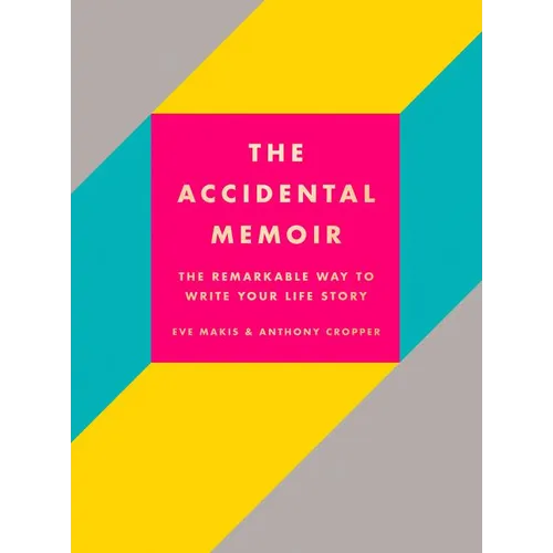The Accidental Memoir
