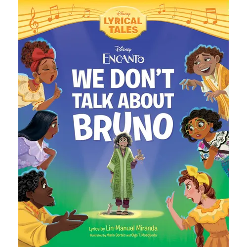 Encanto: We Don't Talk about Bruno