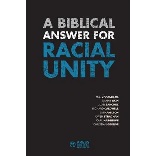 A Biblical Answer for Racial Unity